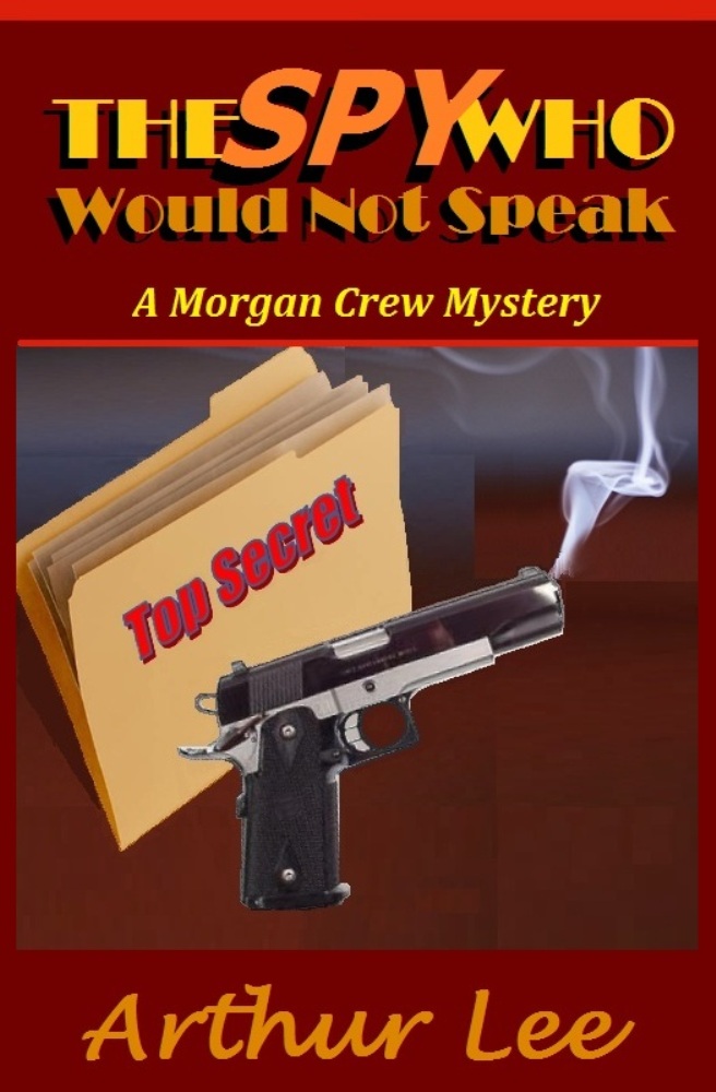 Book Cover: The Spy Who Would Not Speak