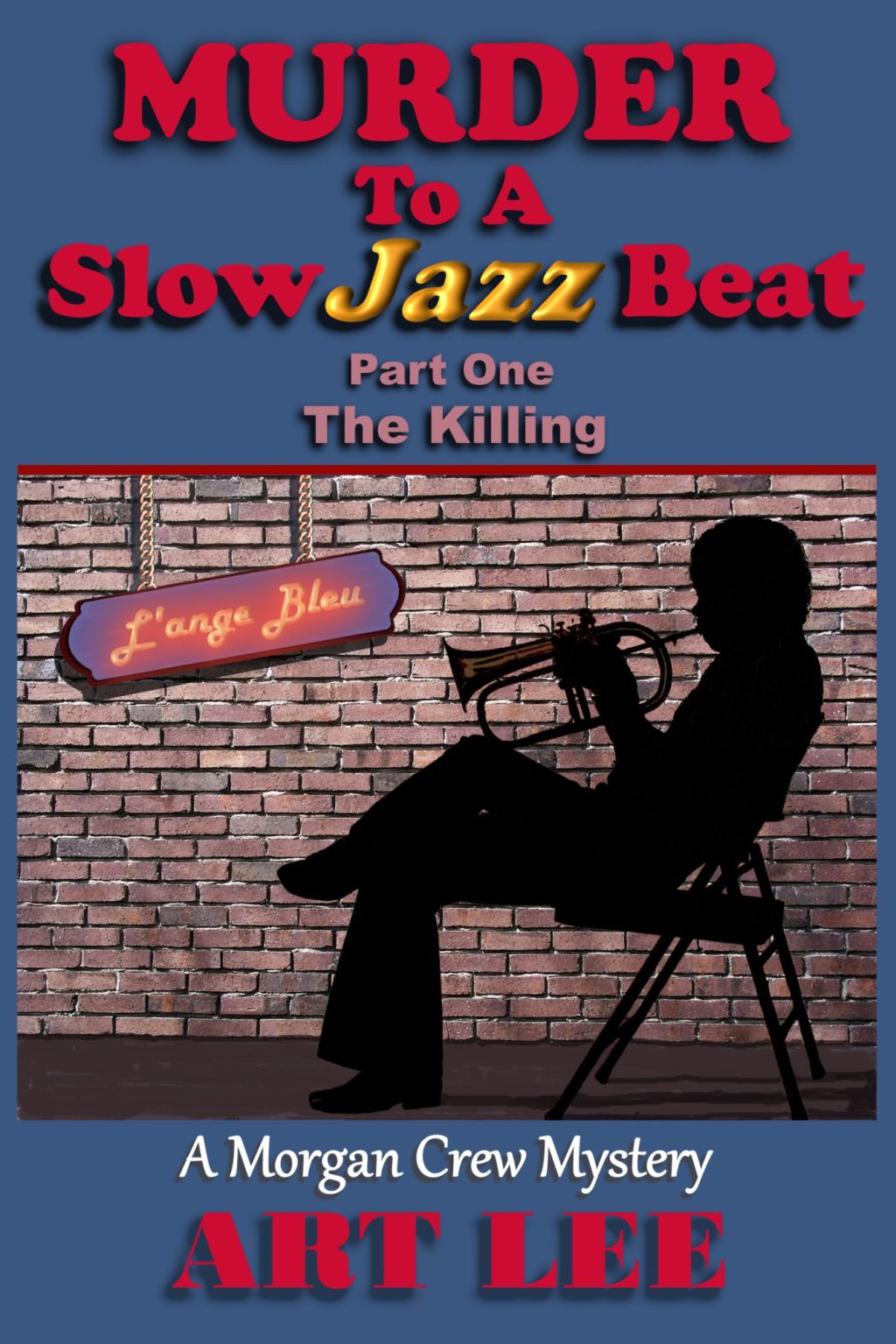 Murder To A Slow Jazz Beat, Part One: The Killing