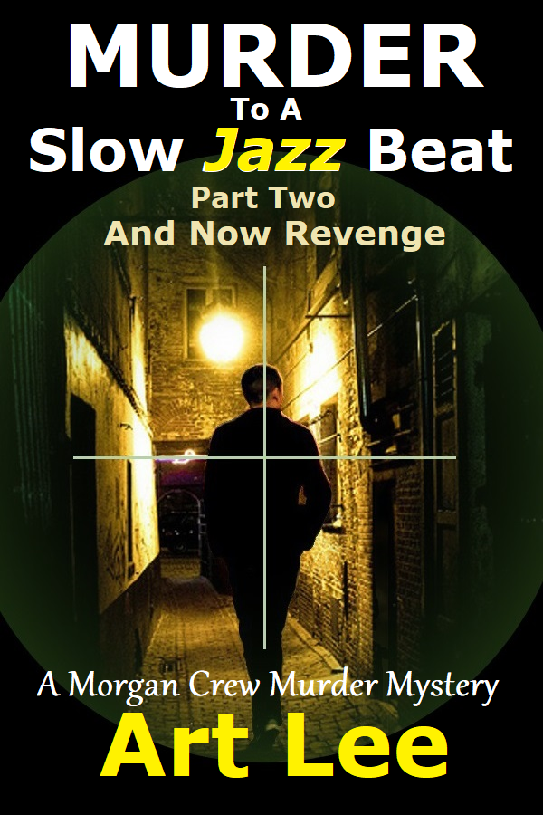 Cover for Murder To A Slow Jazz Beat Part Two